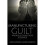 Manufacturing Guilt 2nd edition Wrongful Convictions in Canada 1