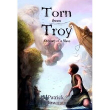 Torn from Troy Odyssey of a Slave 01