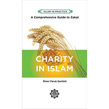 Charity in Islam Comprehensive Guide to Zakat Islam in Practice