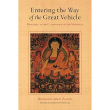 Entering the Way of the Great Vehicle Dzogchen as the Culmination of the Mahayana