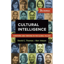 Cultural Intelligence Building People Skills for the 21st Century Surviving and Thriving in the Global Village