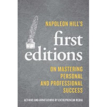 Napoleon Hill's First Editions On Mastering Personal and Professional Success