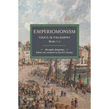 Empiriomonism Essays in Philosophy, Books 13 Historical Materialism