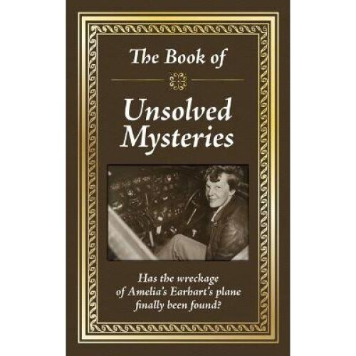 The Book of Unsolved Mysteries