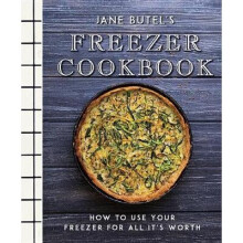 Jane Butel's Freezer Cookbook How to Use Your Freezer for All It's Worth The Jane Butel Library
