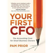 Your First CFO The Accounting Cure for Small Business Owners