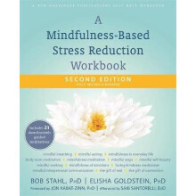 A MindfulnessBased Stress Reduction Workbook