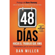 48 Das Hacia el Trabajo que Ama Spanish Edition Preparando para la nueva normalidad