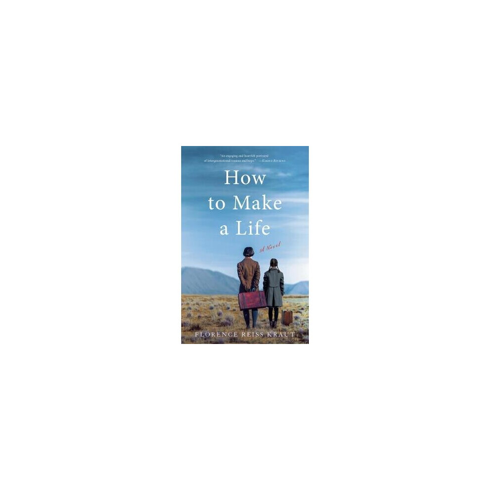 How to Make a Life A Novel
