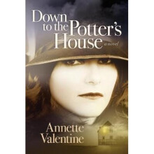 Down to the Potter's House My Father Series