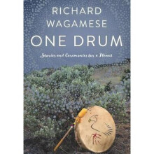One Drum Stories and Ceremonies for a Planet
