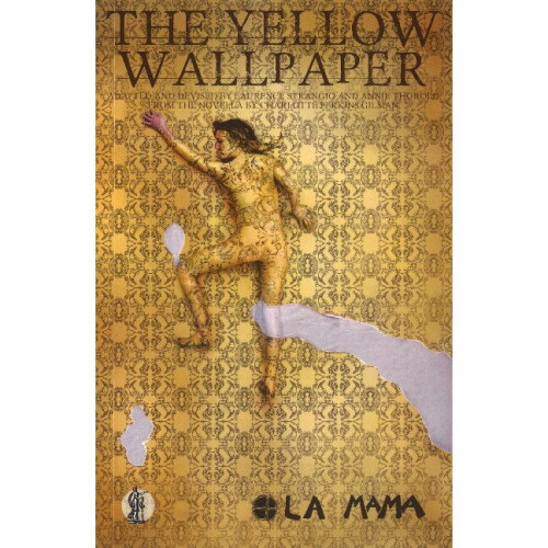 Pinocchio and The Yellow Wallpaper Two plays