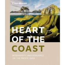 Heart of the Coast Biodiversity and Resilience on the Pacific Edge