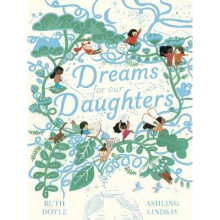 Dreams for our Daughters Songs and Dreams