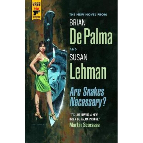 Are Snakes Necessary Hard Case Crime
