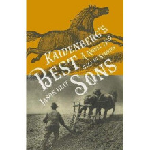 Kaidenberg's Best Sons A Novel in Stories 193 Essential Prose