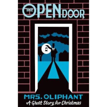 The Open Door A Ghost Story for Christmas Seth's Christmas Ghost Stories