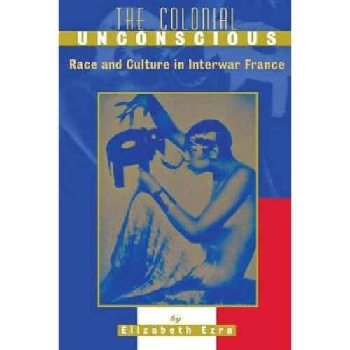 The Colonial Unconscious
