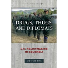 Drugs, Thugs, and Diplomats