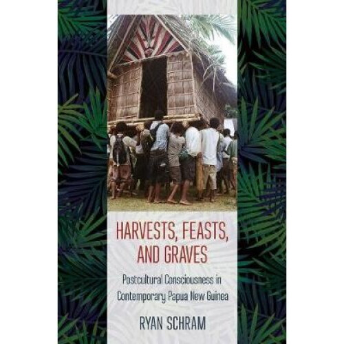 Harvests, Feasts, and Graves
