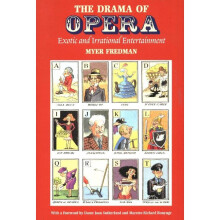 The Drama of Opera Exotic and Irrational Entertainment