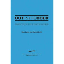 Out in the Cold Emergency water supply and sanitation for cold regions 3rd Edition