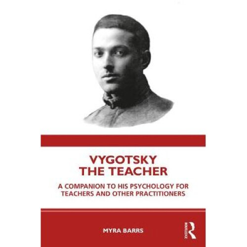 Vygotsky the Teacher