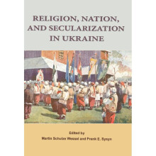 Religion, Nation, and Secularization in Ukraine
