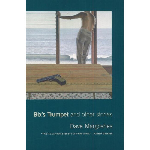 Bix's Trumpet & Other Stories