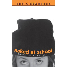 Naked At School Three Plays for Teens Prairie Play 21