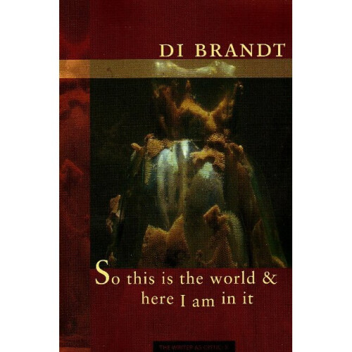 So This is the World & Here I Am in It