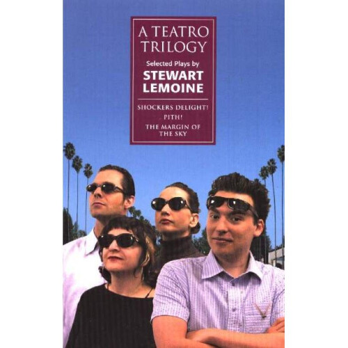 A Teatro Trilogy Selected Plays Prairie Play 23
