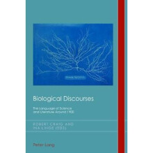 Biological Discourses The Language of Science and Literature Around 1900 27 Cultural History Literary Imagination