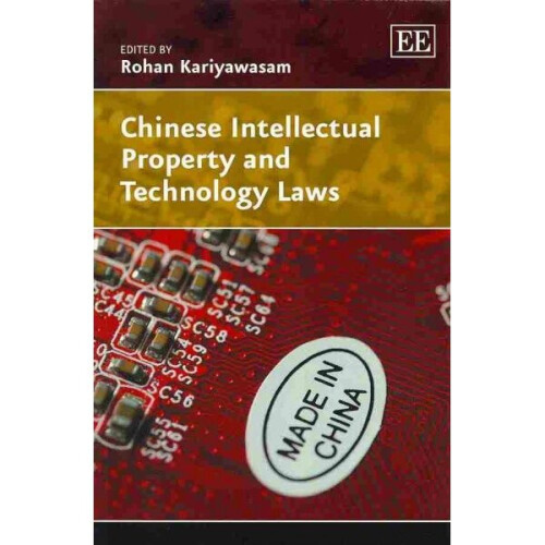 Chinese Intellectual Property and Technology Laws
