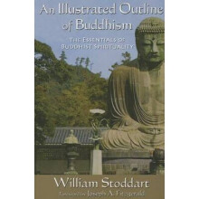 An Illustrated Outline of Buddhism The Essentials of Buddhist Spirituality Perennial Philosophy