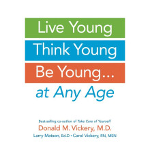 LIVE YOUNG THINK YOUNG BE YOUNG at Any Age