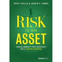 Risk Is an Asset Turning Commodity Price Uncertainty Into a Strategic Advantage