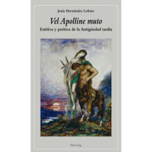 Vel Apolline muto Esttica y potica de la Antigedad tarda