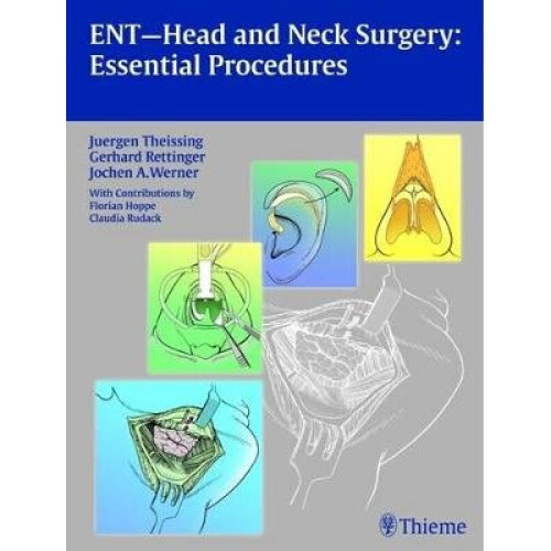 ENTHead and Neck Surgery Essential Procedures
