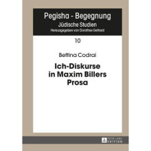 IchDiskurse in Maxim Billers Prosa 10 Pegisha Begegnung Pegisha Encounters