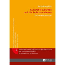 Kulturelle Evolution und die Rolle von Memen Ein Mehrebenenmodell 4 Philosophische Grundlagen Der Wissenschaften Und Ihrer Anwen
