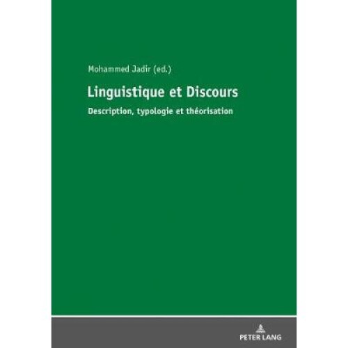 Linguistique et Discours Description, Typologie et Thorisation