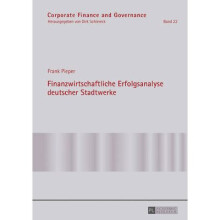 Finanzwirtschaftliche Erfolgsanalyse deutscher Stadtwerke 22 Corporate Finance and Governance