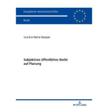 Subjektives ffentliches Recht auf Planung 6063 Europische Hochschulschriften Recht