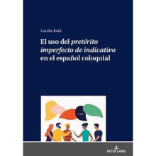 El uso del pretrito imperfecto de indicativo en el espaol coloquial