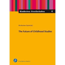 The Future of Childhood Studies Kindheiten Gesellschaften COL