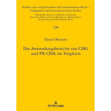 Die Anwendungsbereiche von CISG und PR CESL im Vergleich 196 Studien Zum Vergleichenden Und Internationalen Recht  Compa