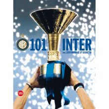 101 Inter Italian edition Dal Centenario al 17o scudetto