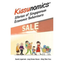 Kiasunomics Stories Of Singaporean Economic Behaviours General Economics