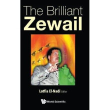 The Brilliant Zewail